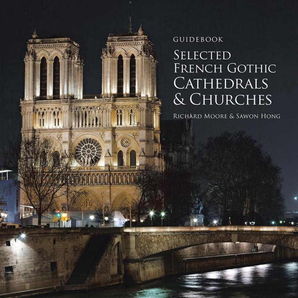 Big bigCover of Guidebook Selected French Gothic Cathedrals and Churches