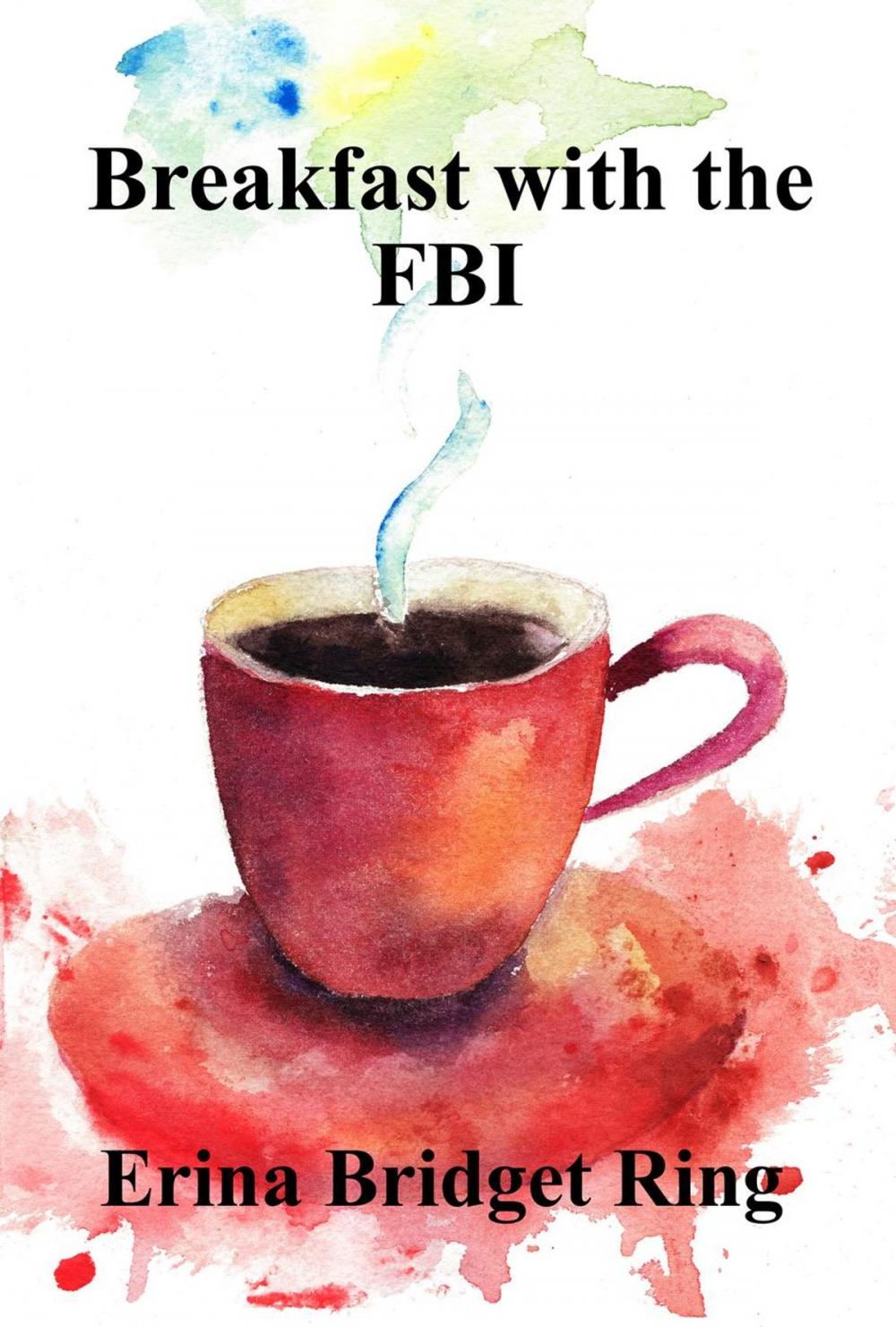 Big bigCover of Breakfast with the FBI