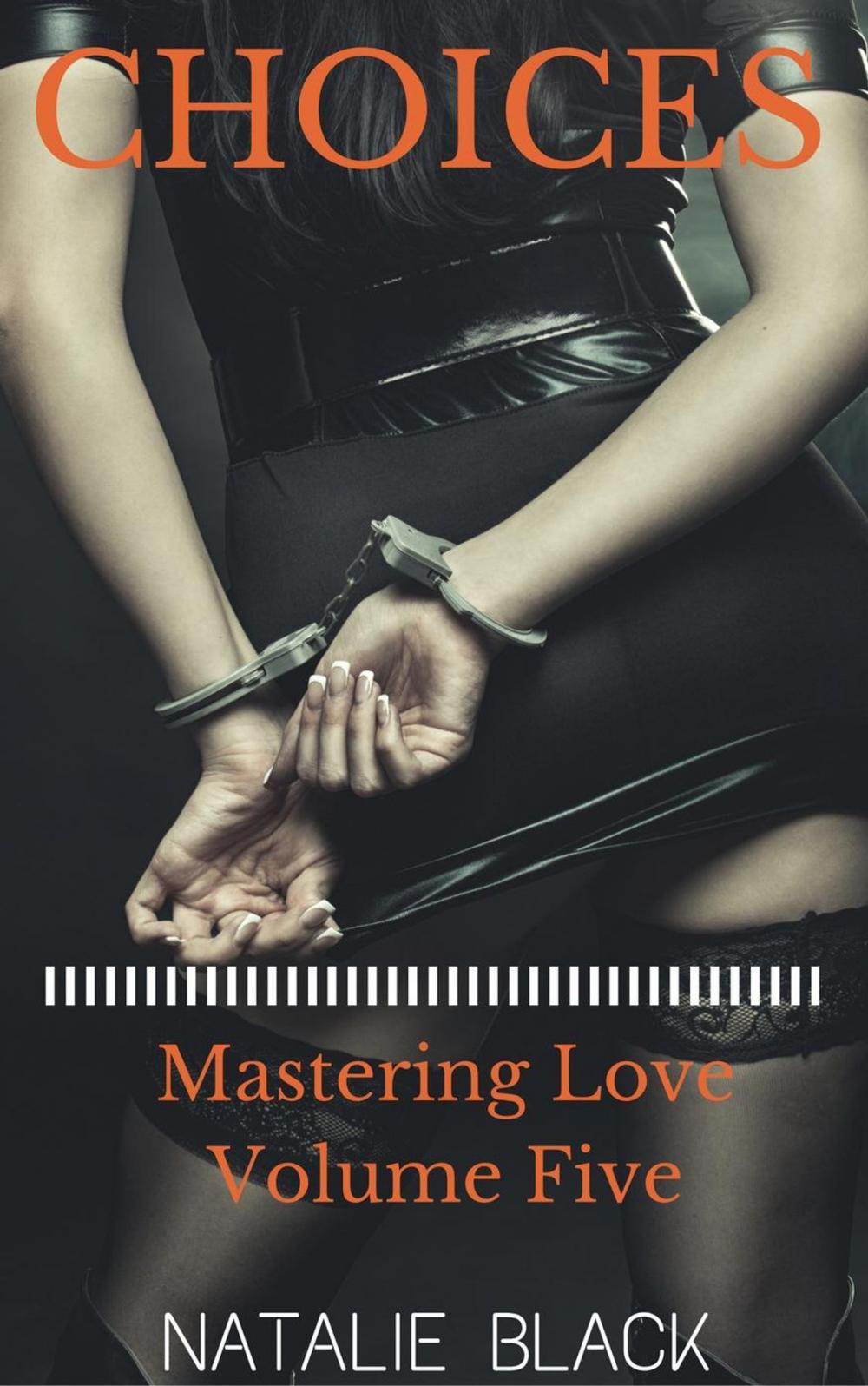 Big bigCover of Choices (Mastering Love – Volume Five)