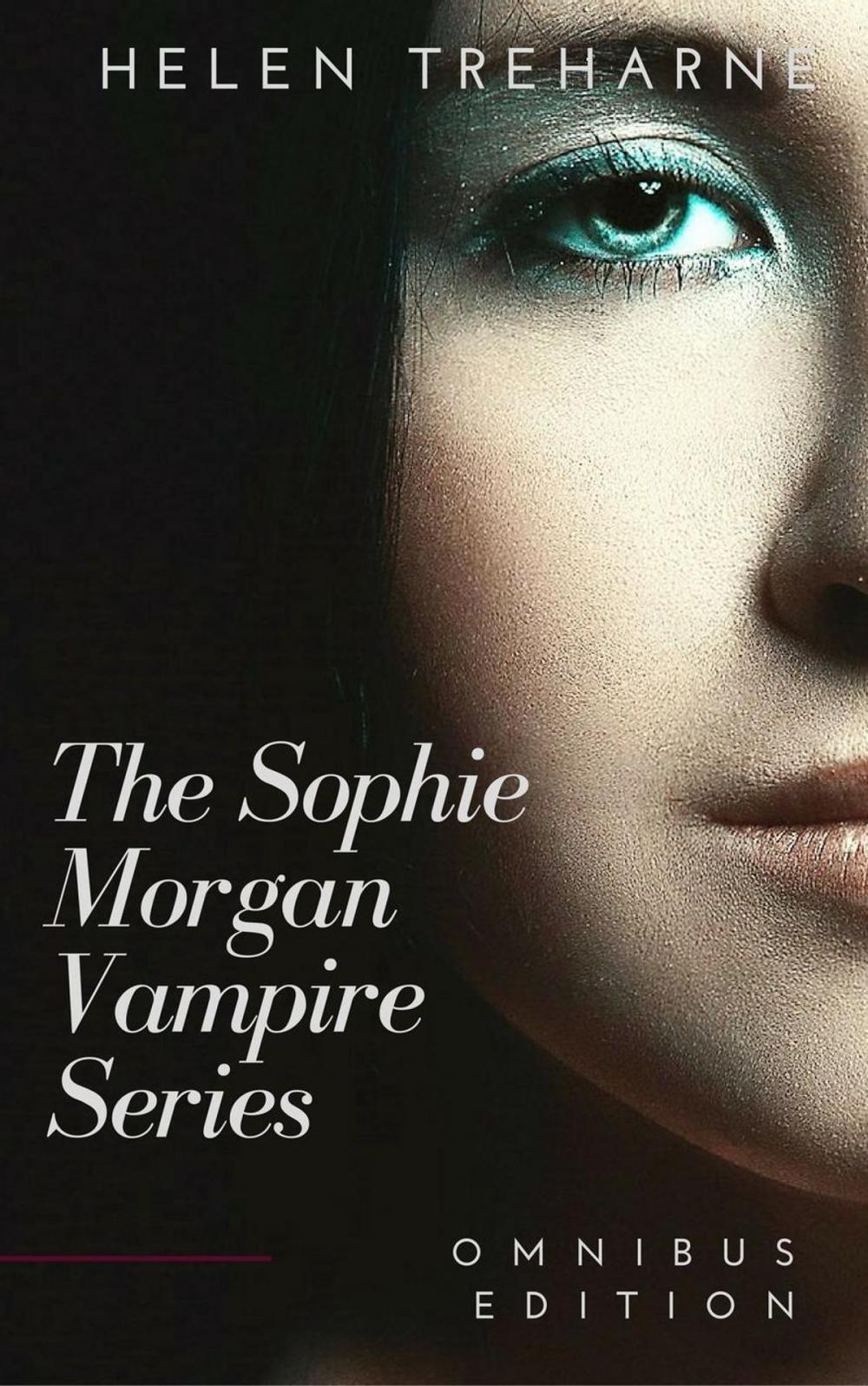 Big bigCover of The Sophie Morgan Series: Omnibus Edition