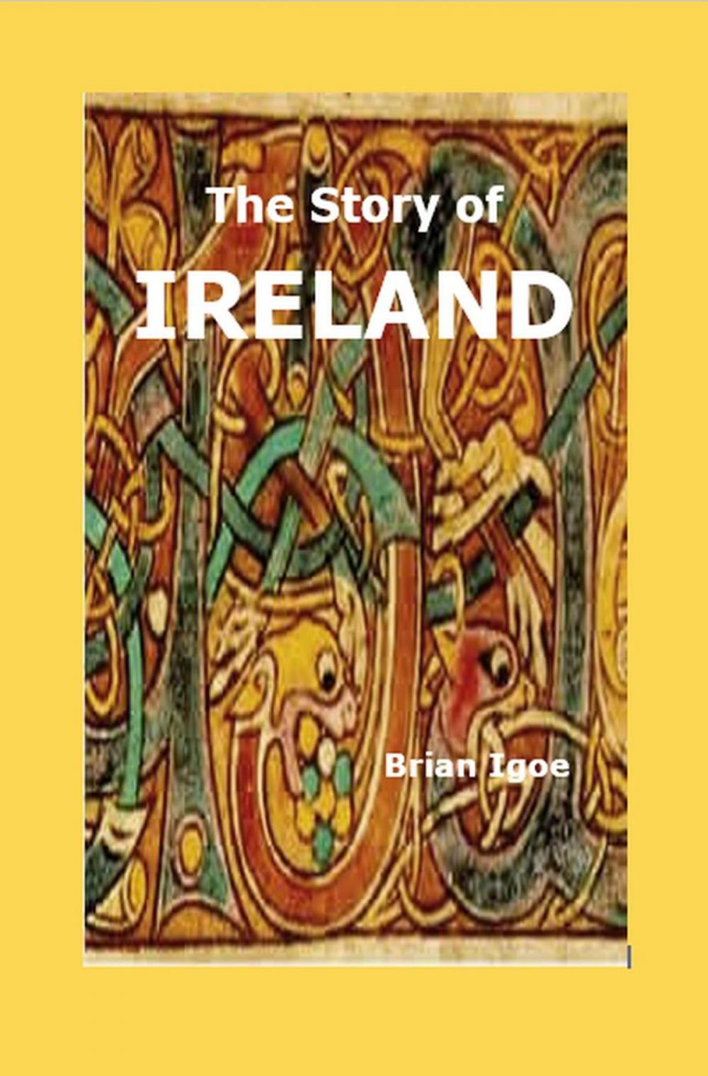 Big bigCover of The Story of Ireland