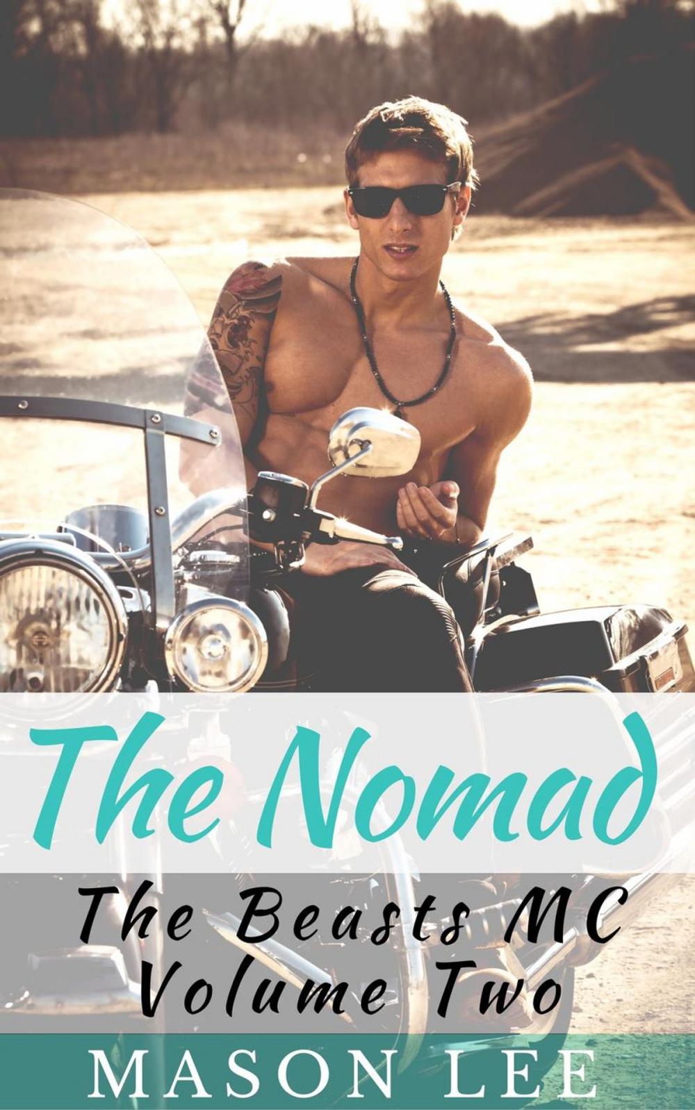 Big bigCover of The Nomad (The Beasts MC - Volume Two)