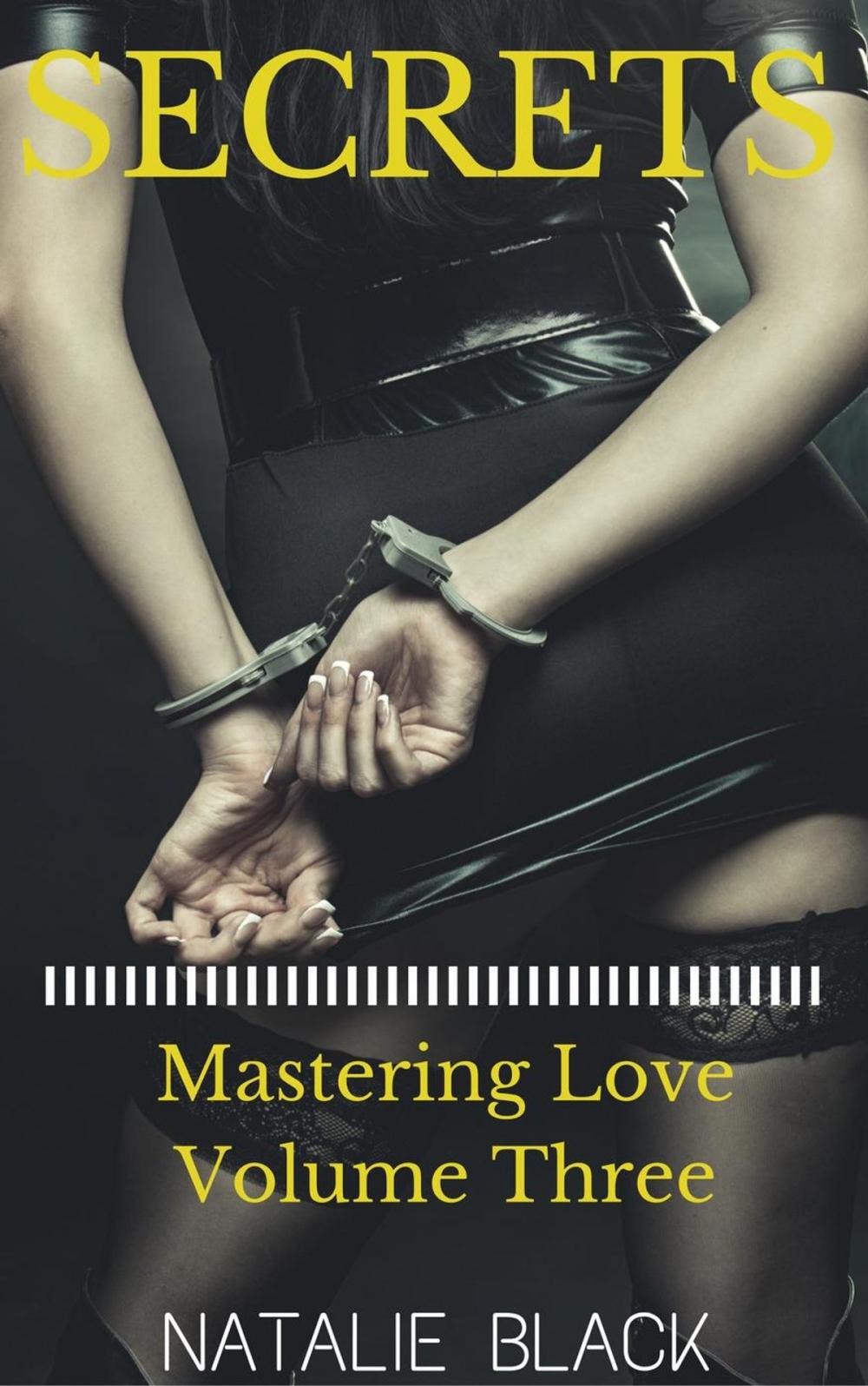 Big bigCover of Secrets (Mastering Love – Volume Three)