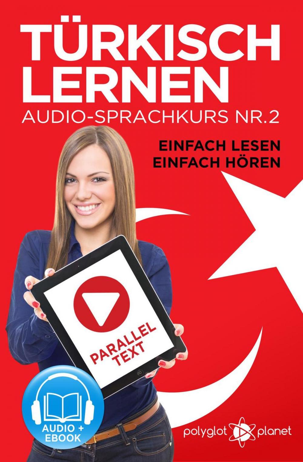 Big bigCover of Türkisch Lernen - Einfach Lesen | Einfach Hören | Paralleltext Audio-Sprachkurs Nr. 2