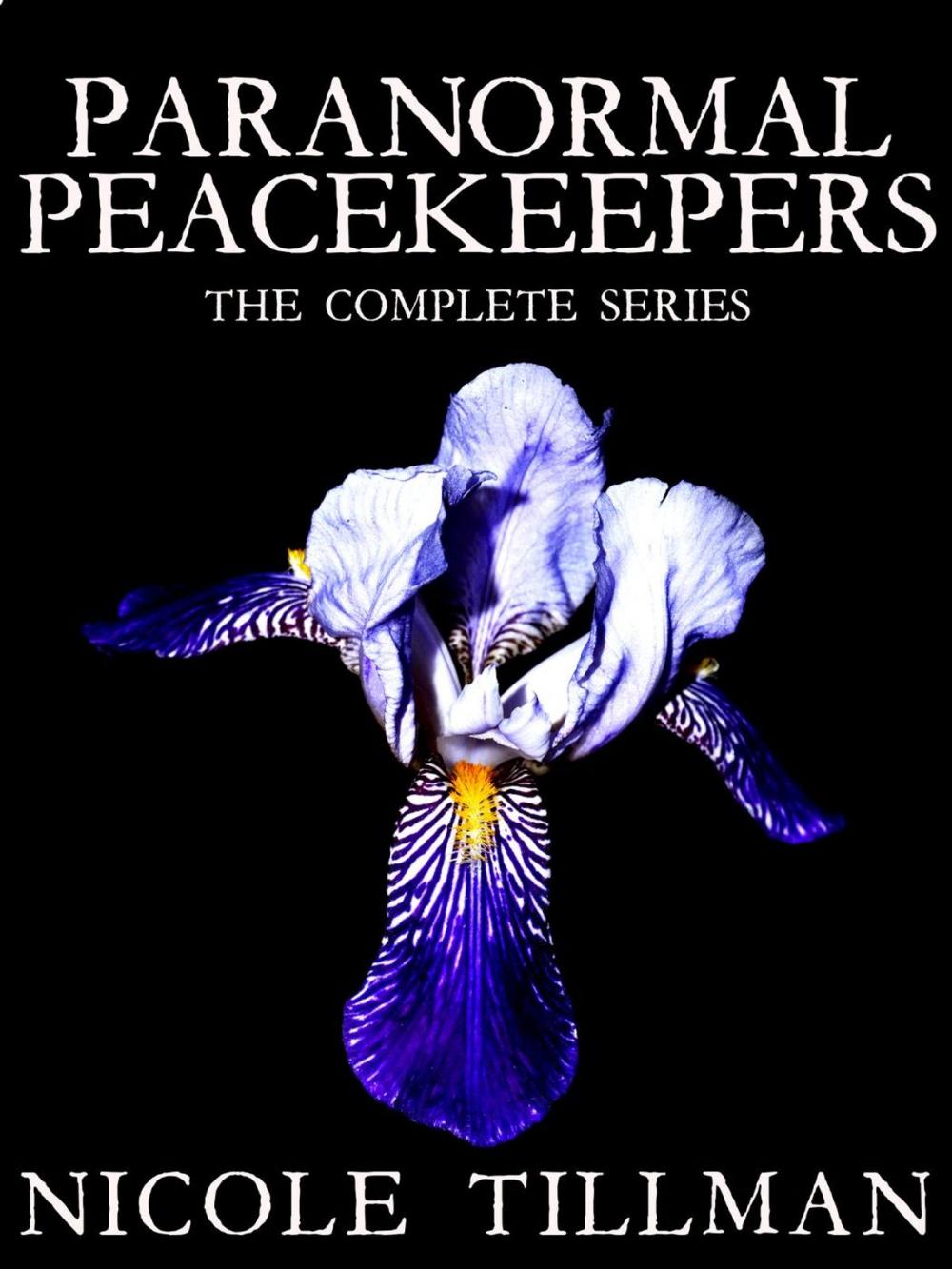 Big bigCover of THE PARANORMAL PEACEKEEPERS: Complete Box Set