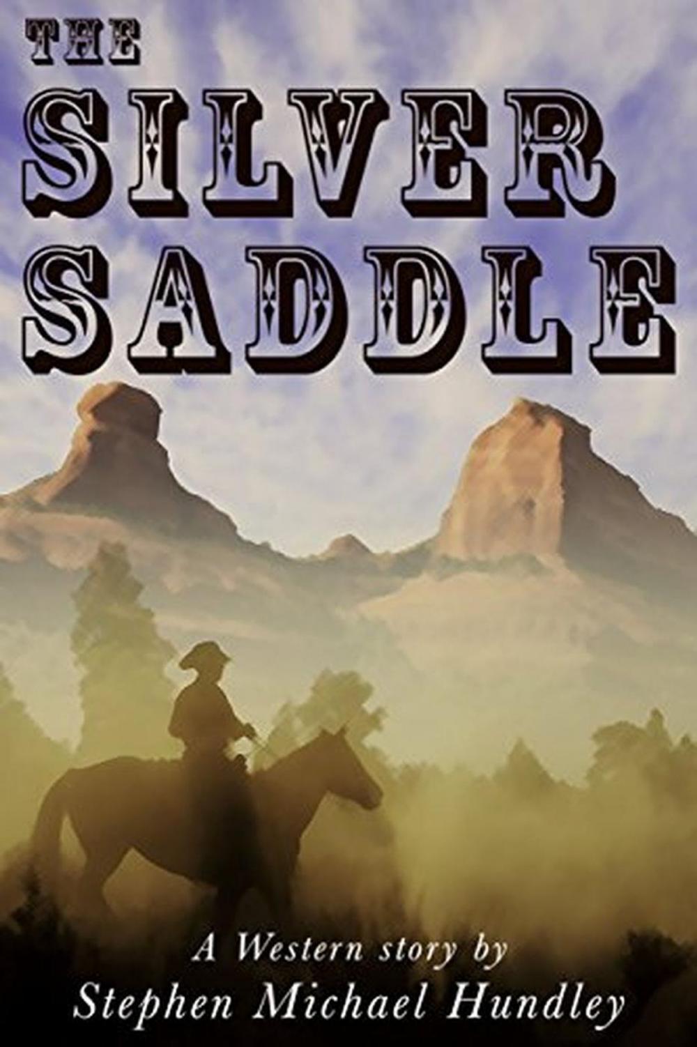 Big bigCover of The Silver Saddle