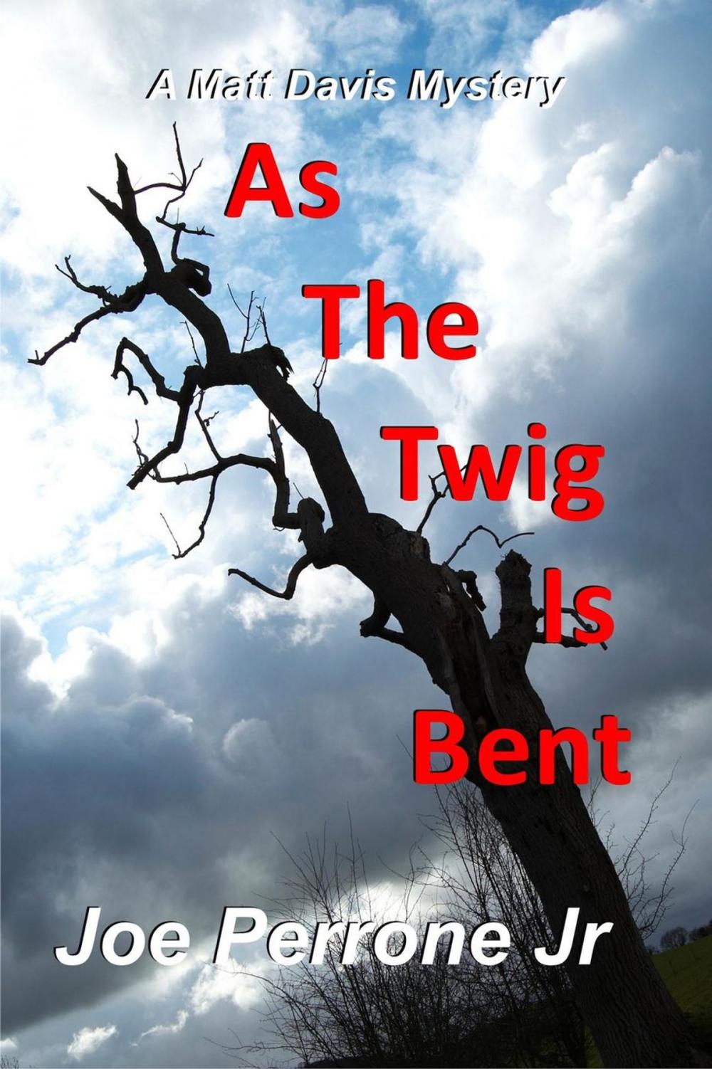 Big bigCover of As the Twig is Bent