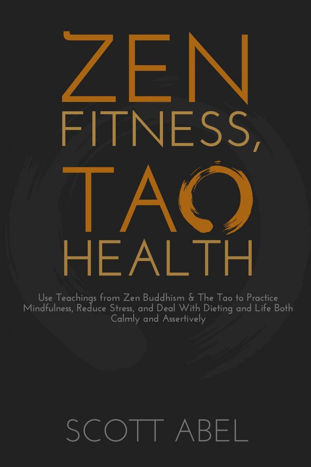 Big bigCover of Zen Fitness, Tao Health
