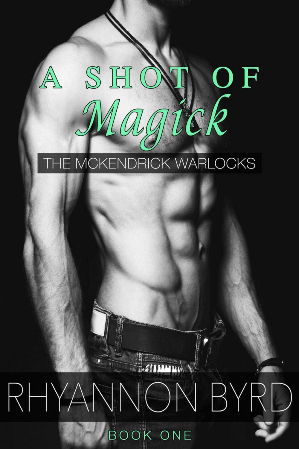 Big bigCover of A Shot of Magick