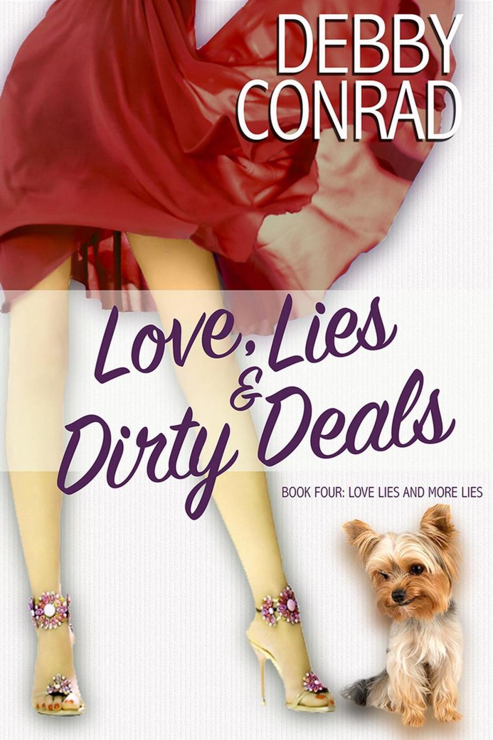 Big bigCover of Love, Lies and Dirty Deals