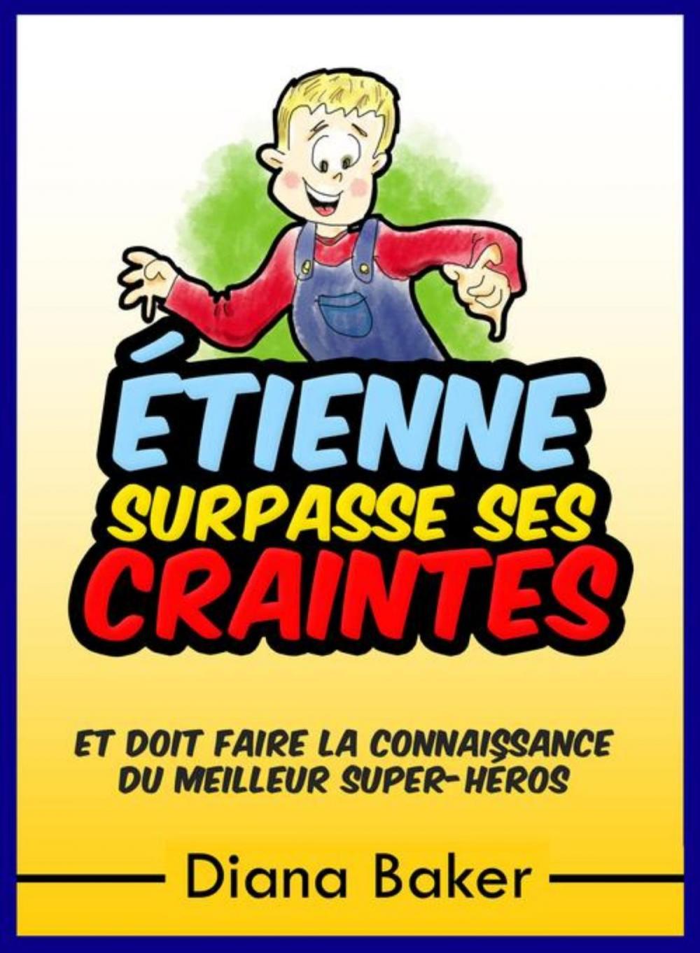 Big bigCover of Étienne Surpasse Ses Craintes