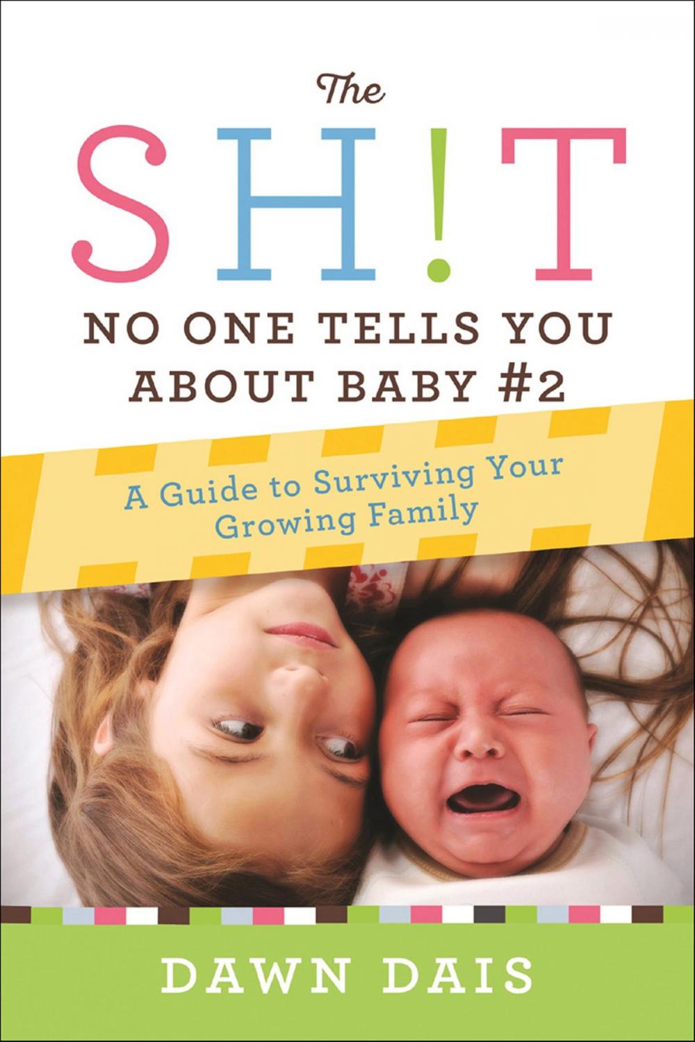 Big bigCover of The Sh!t No One Tells You About Baby #2