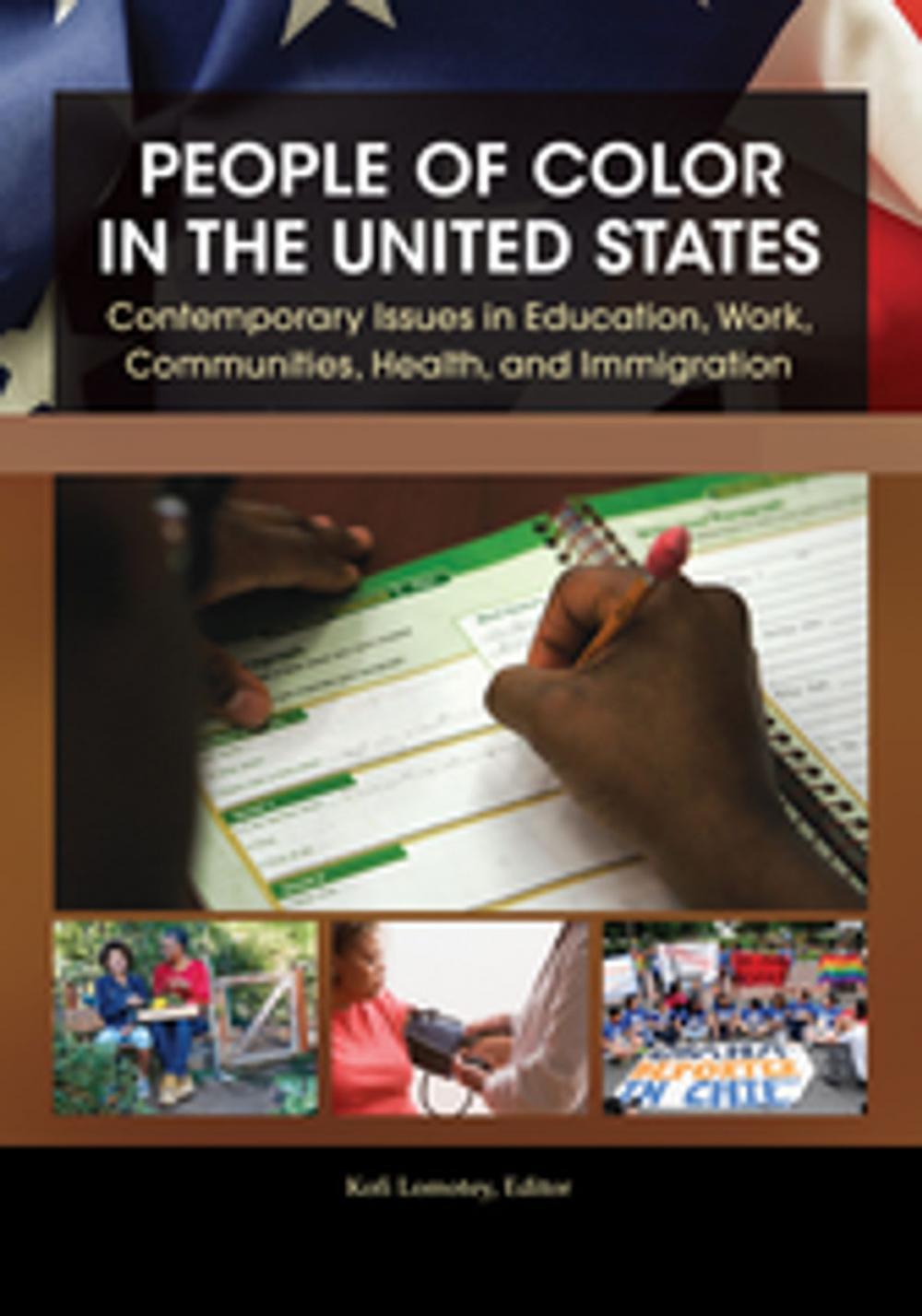 Big bigCover of People of Color in the United States: Contemporary Issues in Education, Work, Communities, Health, and Immigration [4 volumes]