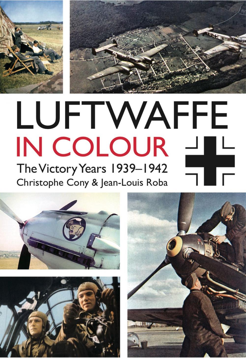 Big bigCover of Luftwaffe in Colour: The Victory Years