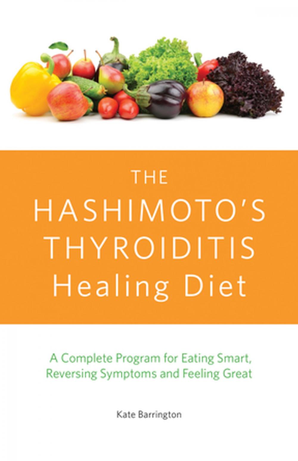 Big bigCover of The Hashimoto's Thyroiditis Healing Diet