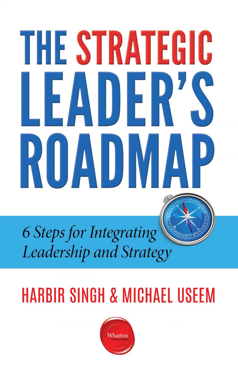 Big bigCover of The Strategic Leader's Roadmap