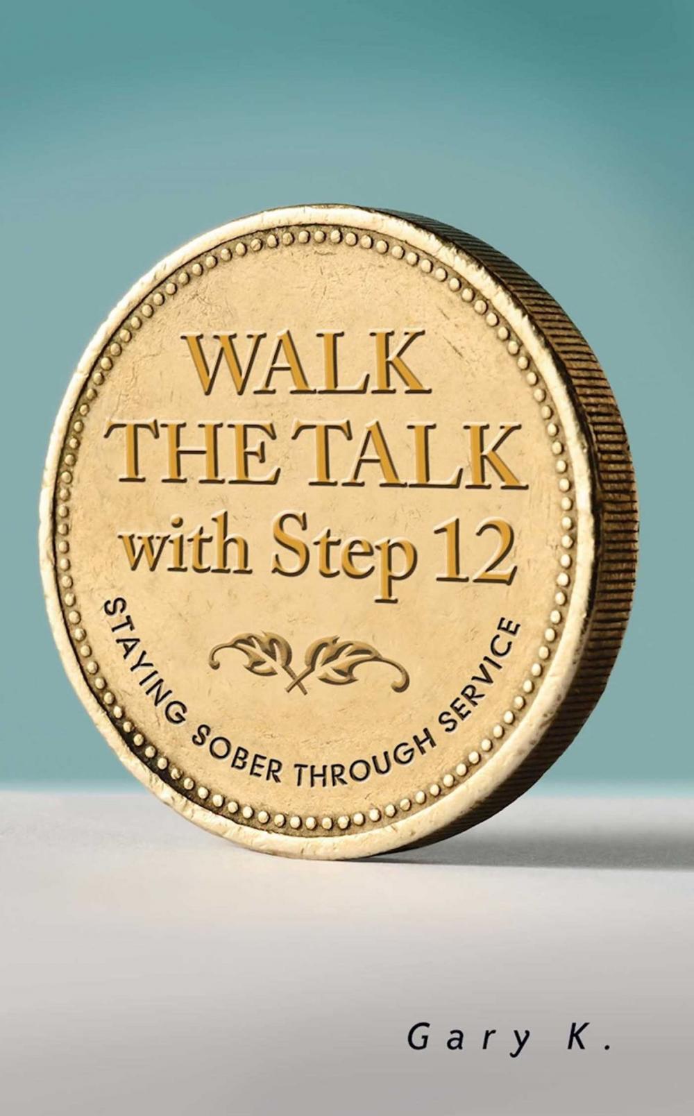 Big bigCover of Walk the Talk with Step 12