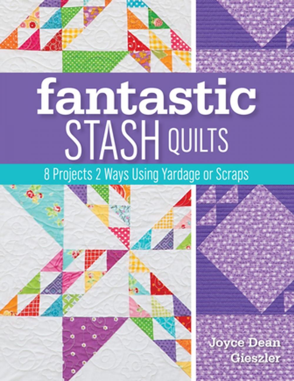 Big bigCover of Fantastic Stash Quilts