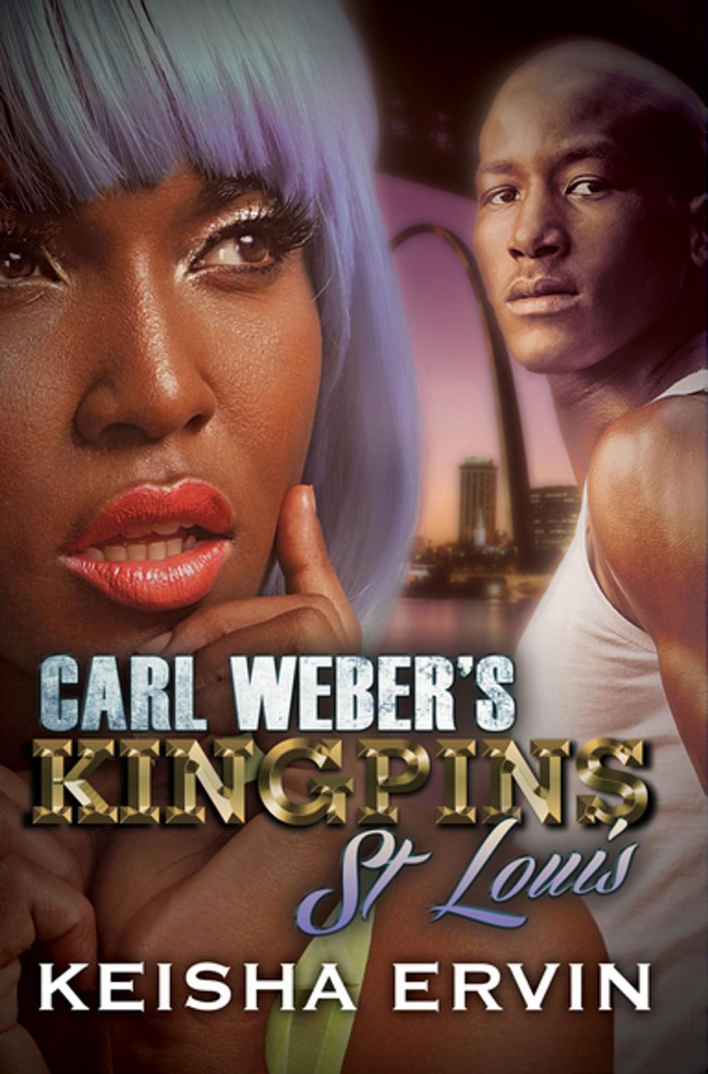 Big bigCover of Carl Weber's Kingpins: St. Louis