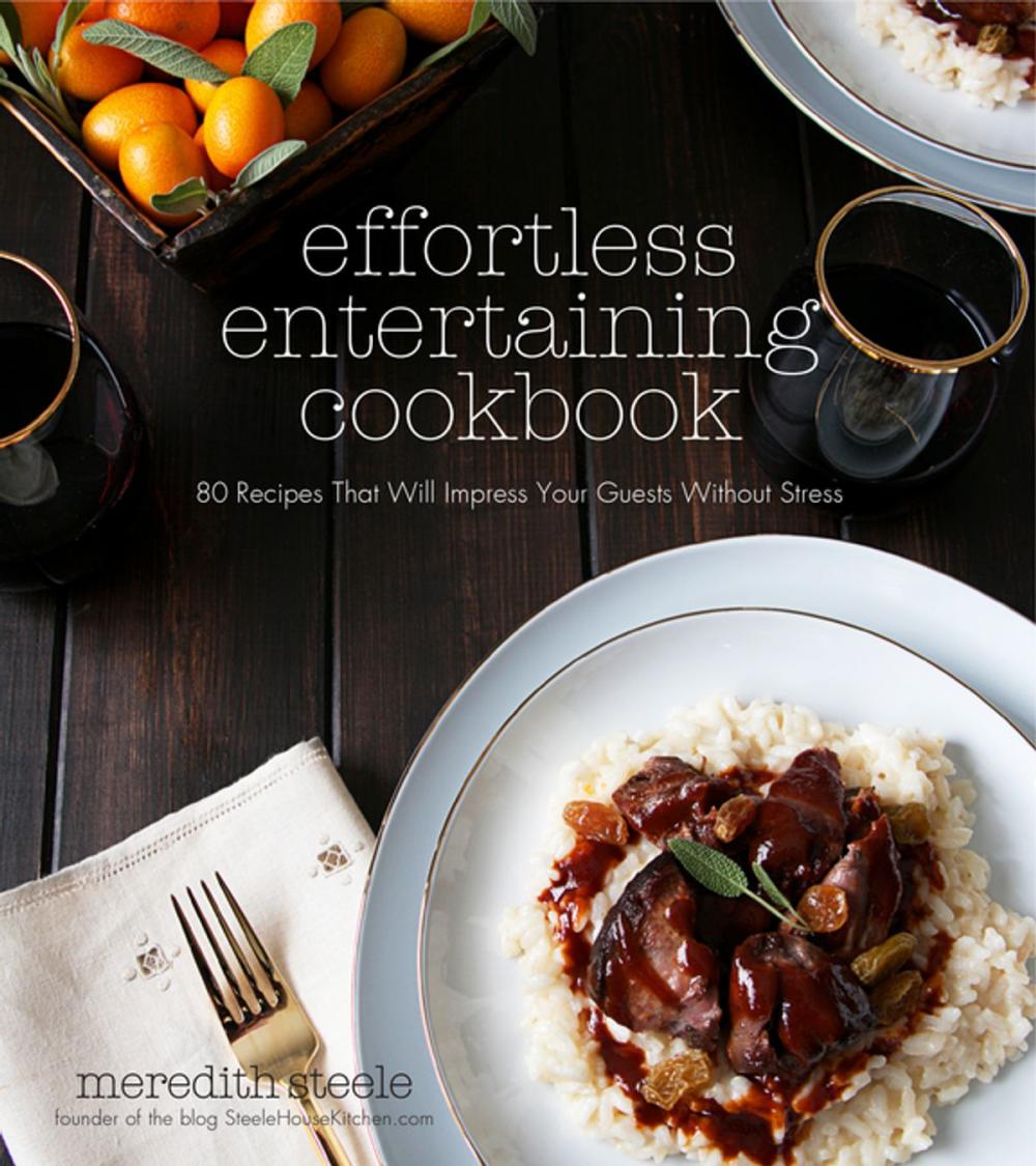 Big bigCover of Effortless Entertaining Cookbook