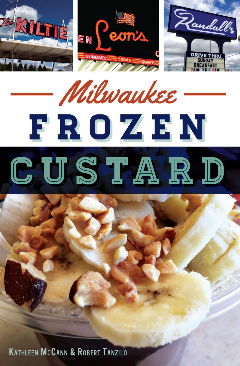 Big bigCover of Milwaukee Frozen Custard