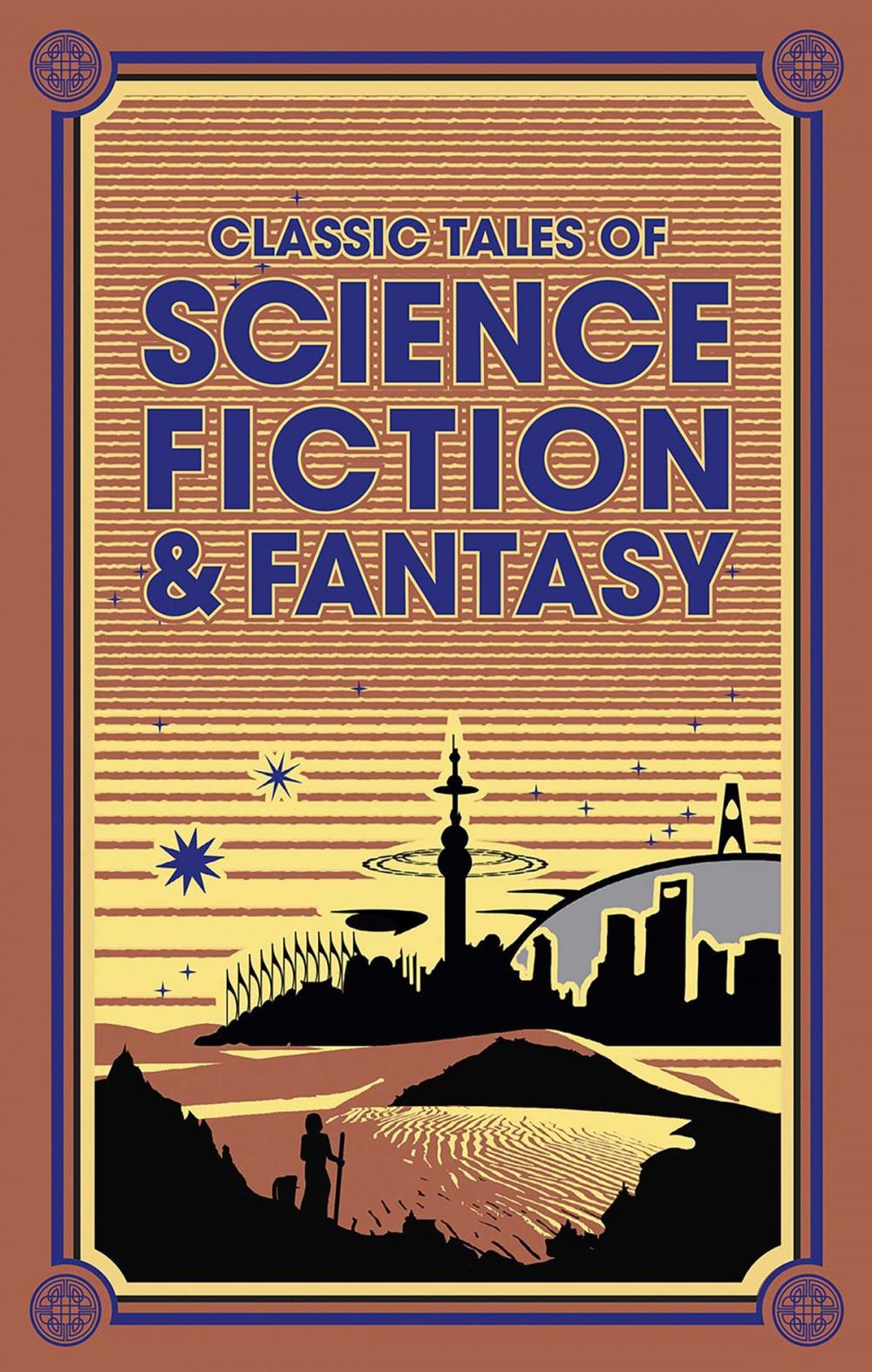 Big bigCover of Classic Tales of Science Fiction & Fantasy