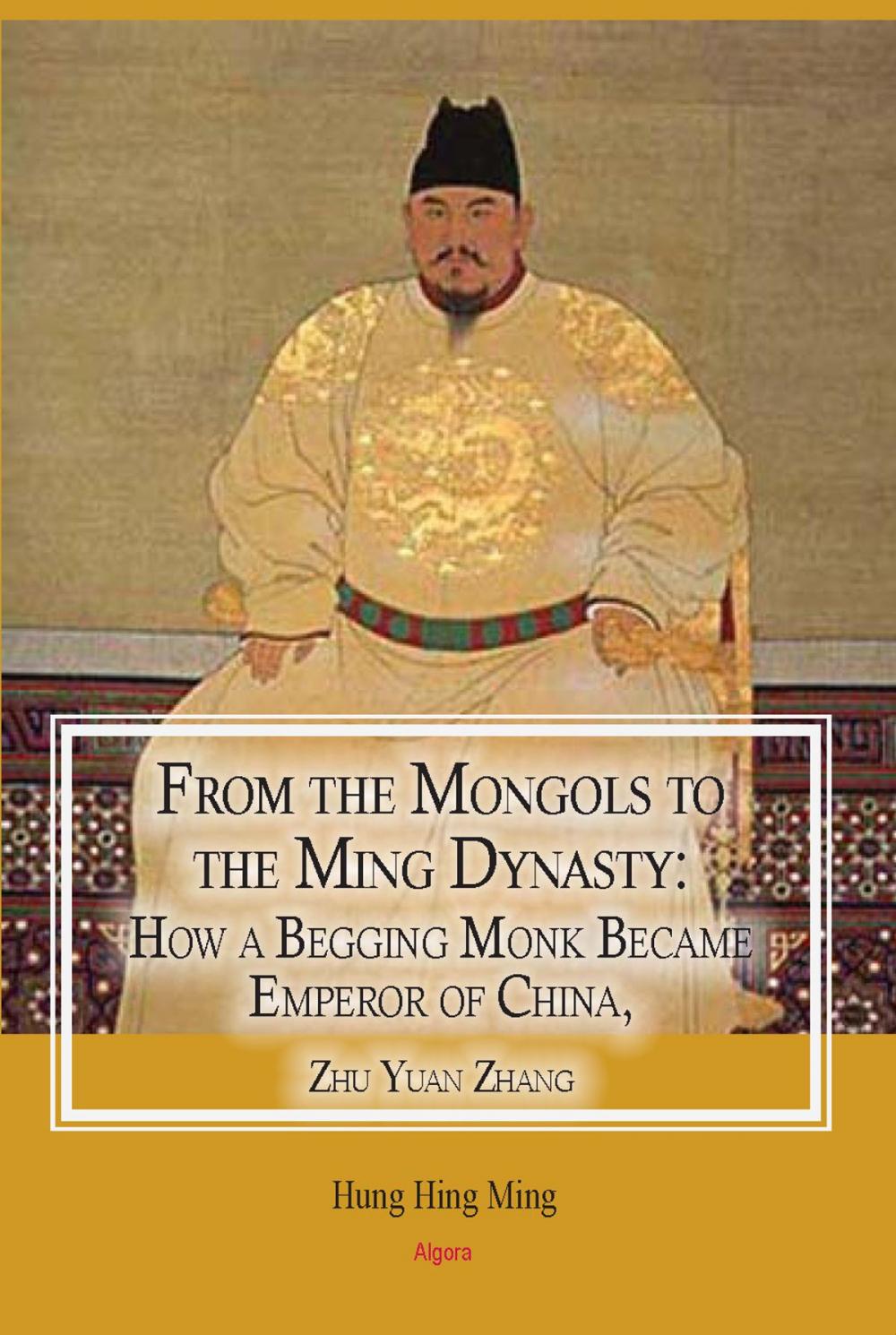 Big bigCover of From the Mongols to the Ming Dynasty