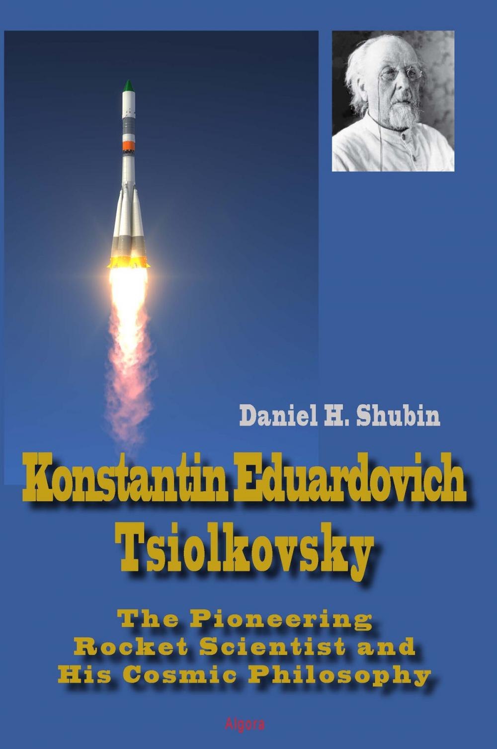 Big bigCover of Konstantin Eduardovich Tsiolkovsky