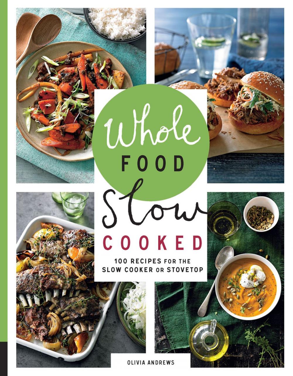 Big bigCover of Whole Food Slow Cooked