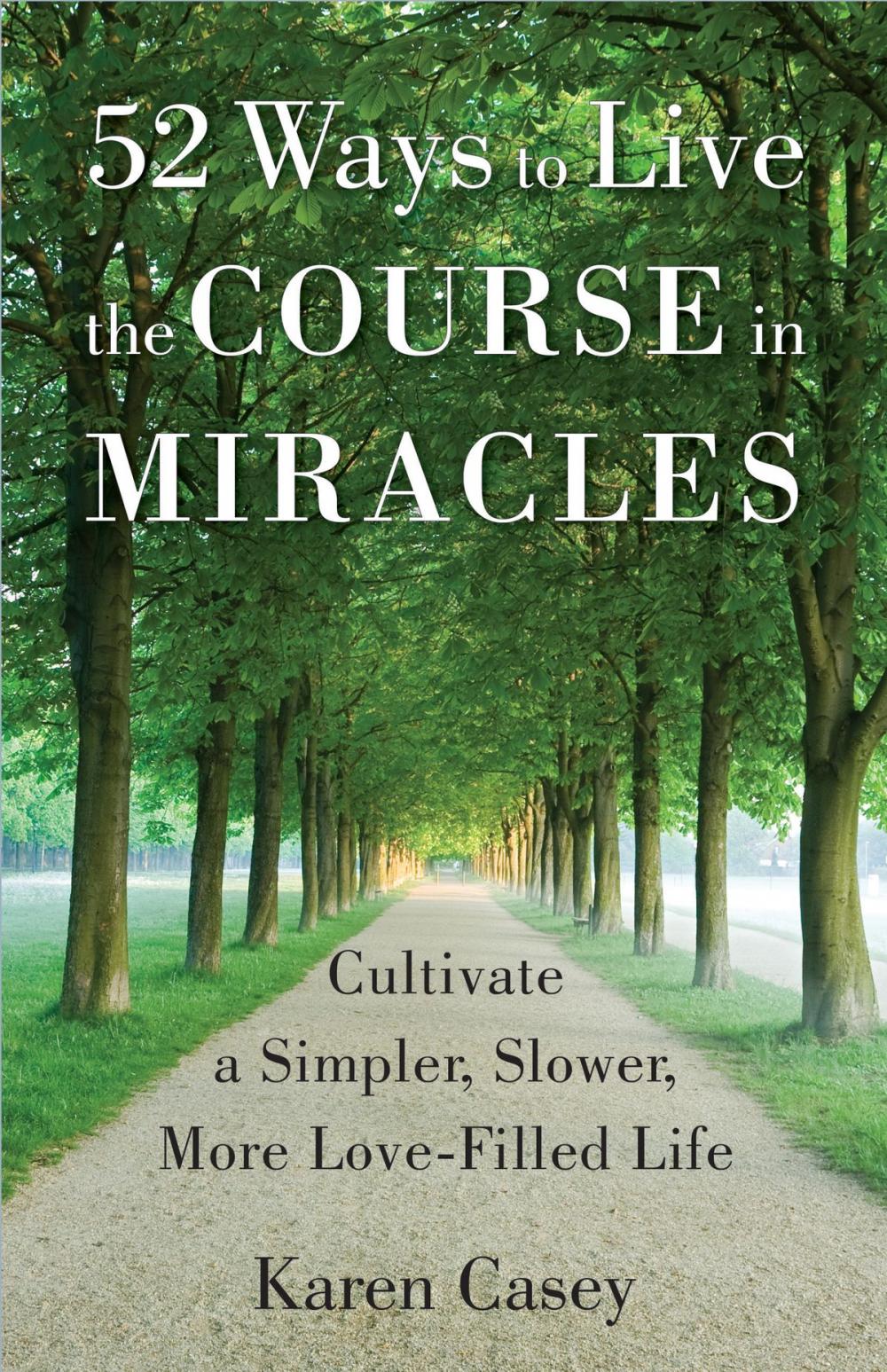 Big bigCover of 52 Ways to Live the Course in Miracles