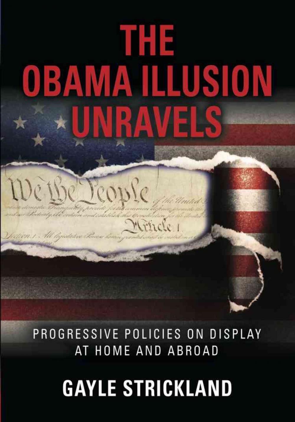 Big bigCover of THE OBAMA ILLUSION UNRAVELS