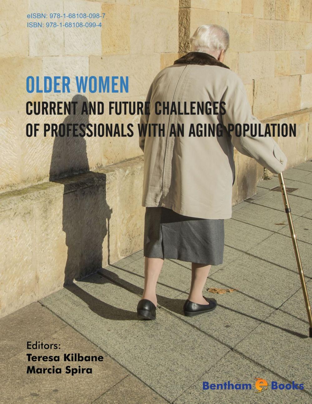 Big bigCover of Older Women: Current and Future Challenges of Professionals with an Aging Population Volume: 1