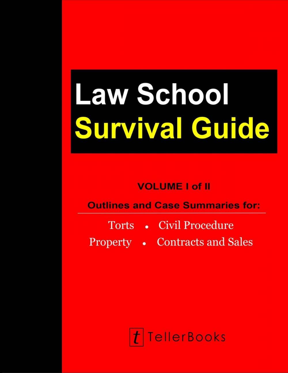 Big bigCover of Law School Survival Guide (Volume I of II):