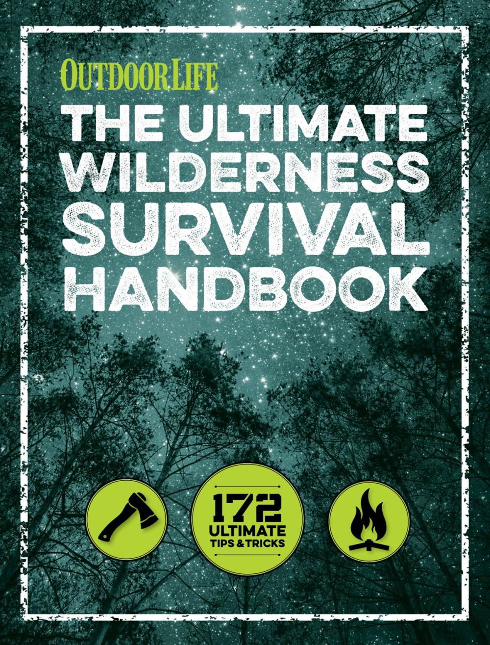 Big bigCover of The Ultimate Wilderness Survival Handbook