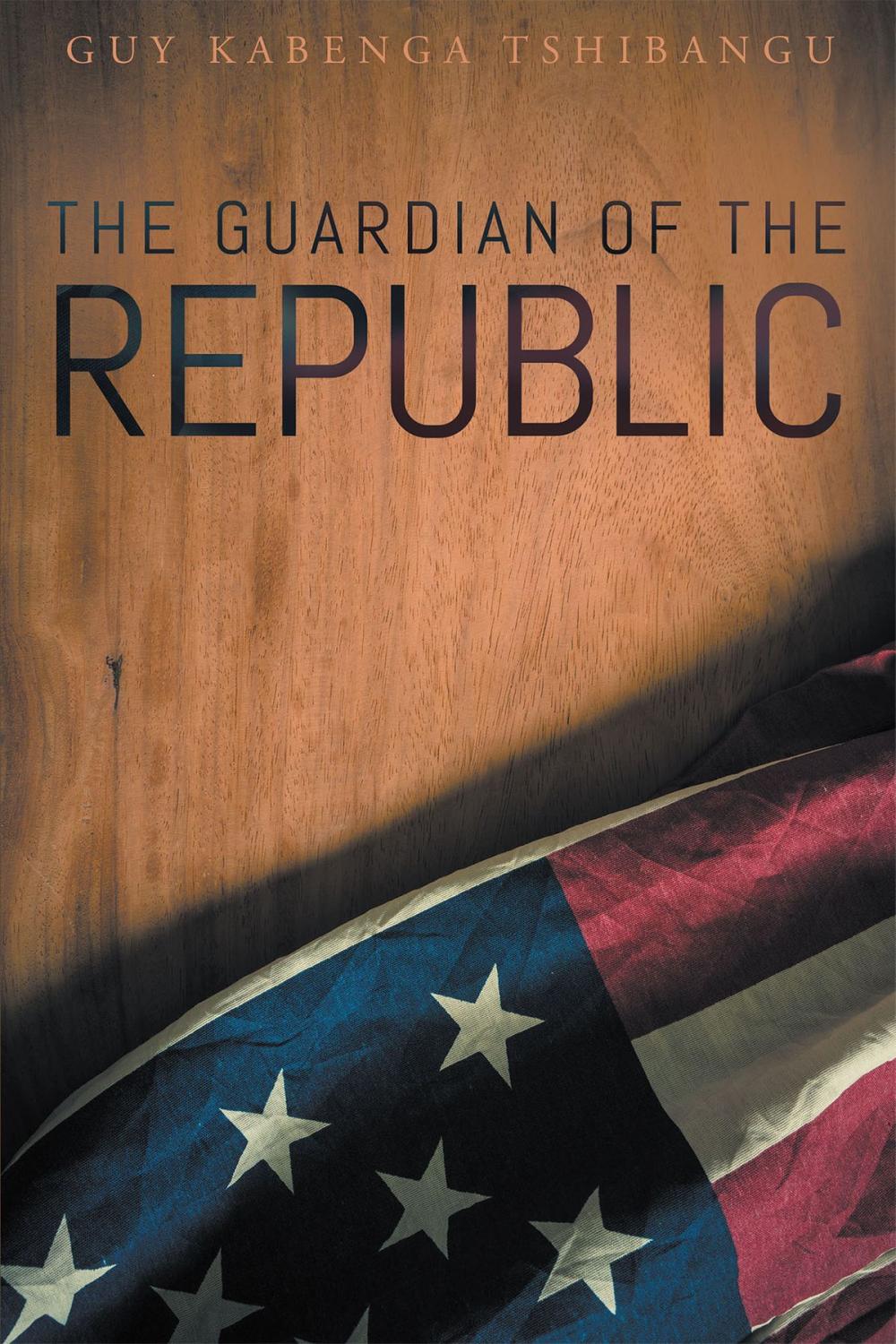 Big bigCover of The Guardian of the Republic