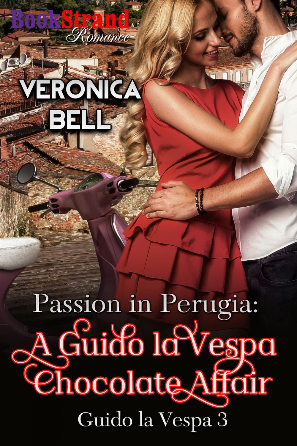 Big bigCover of Passion in Perugia: A Guido la Vespa Chocolate Affair