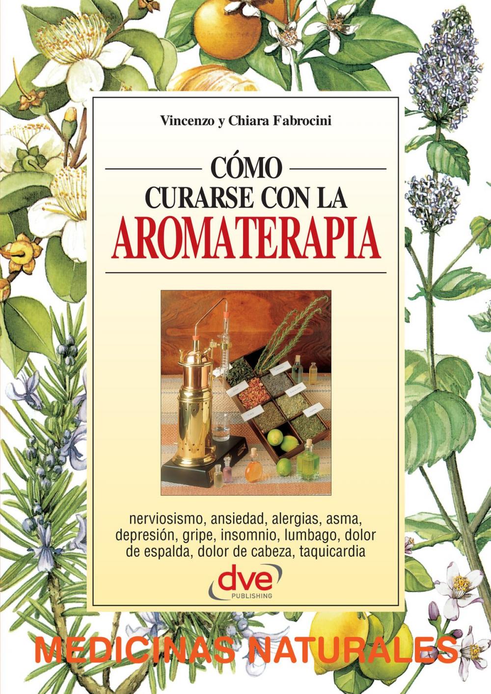 Big bigCover of Cómo curarse con la aromaterapia