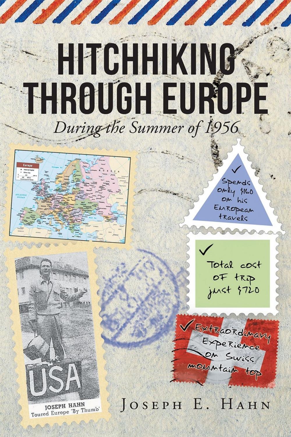 Big bigCover of Hitchhiking through Europe: During the Summer of 1956