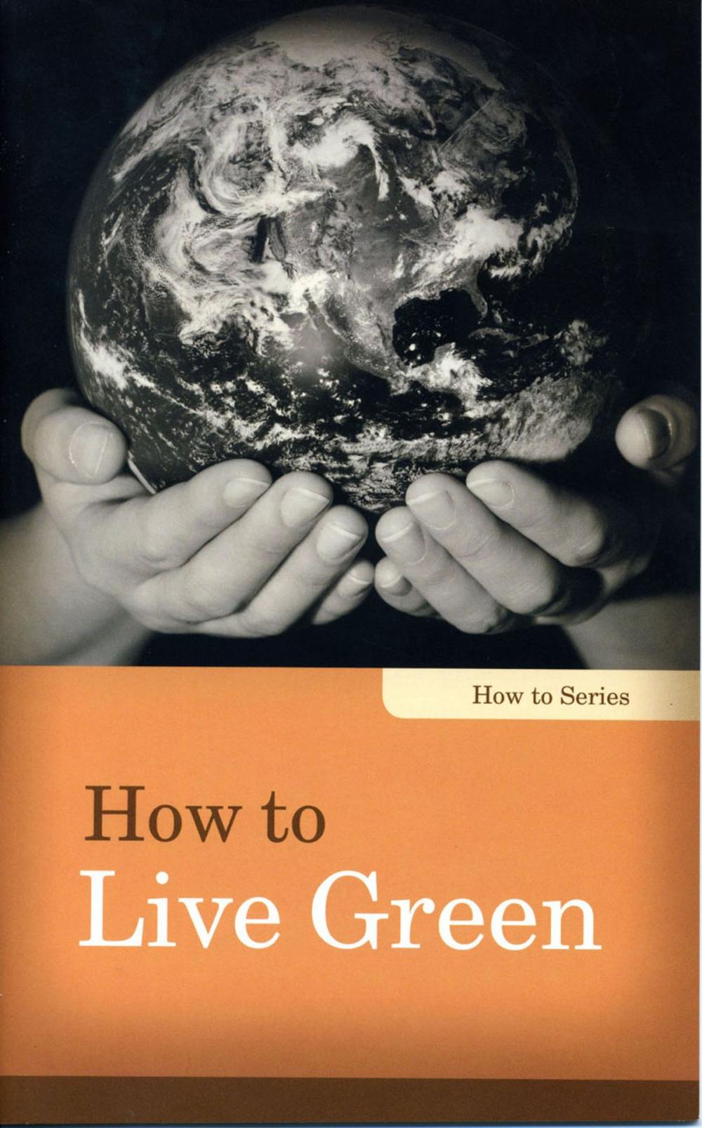 Big bigCover of How to Live Green