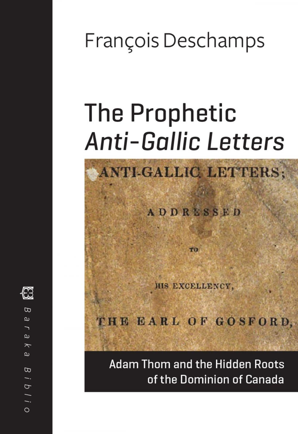 Big bigCover of The Prophetic Anti-Gallic Letters