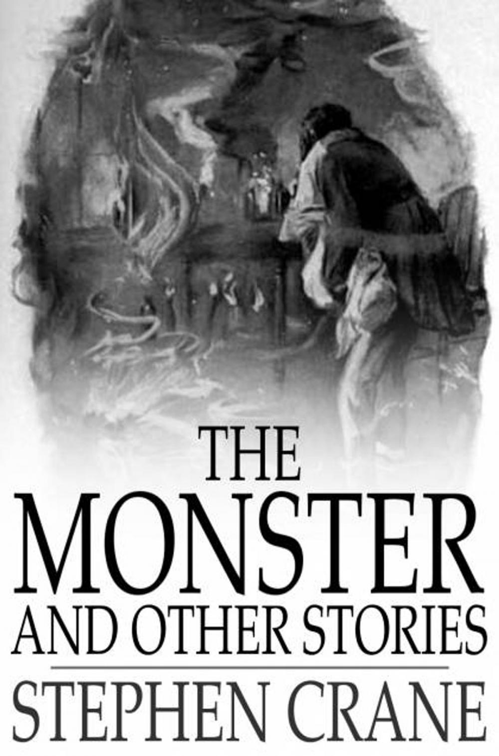 Big bigCover of The Monster and Other Stories