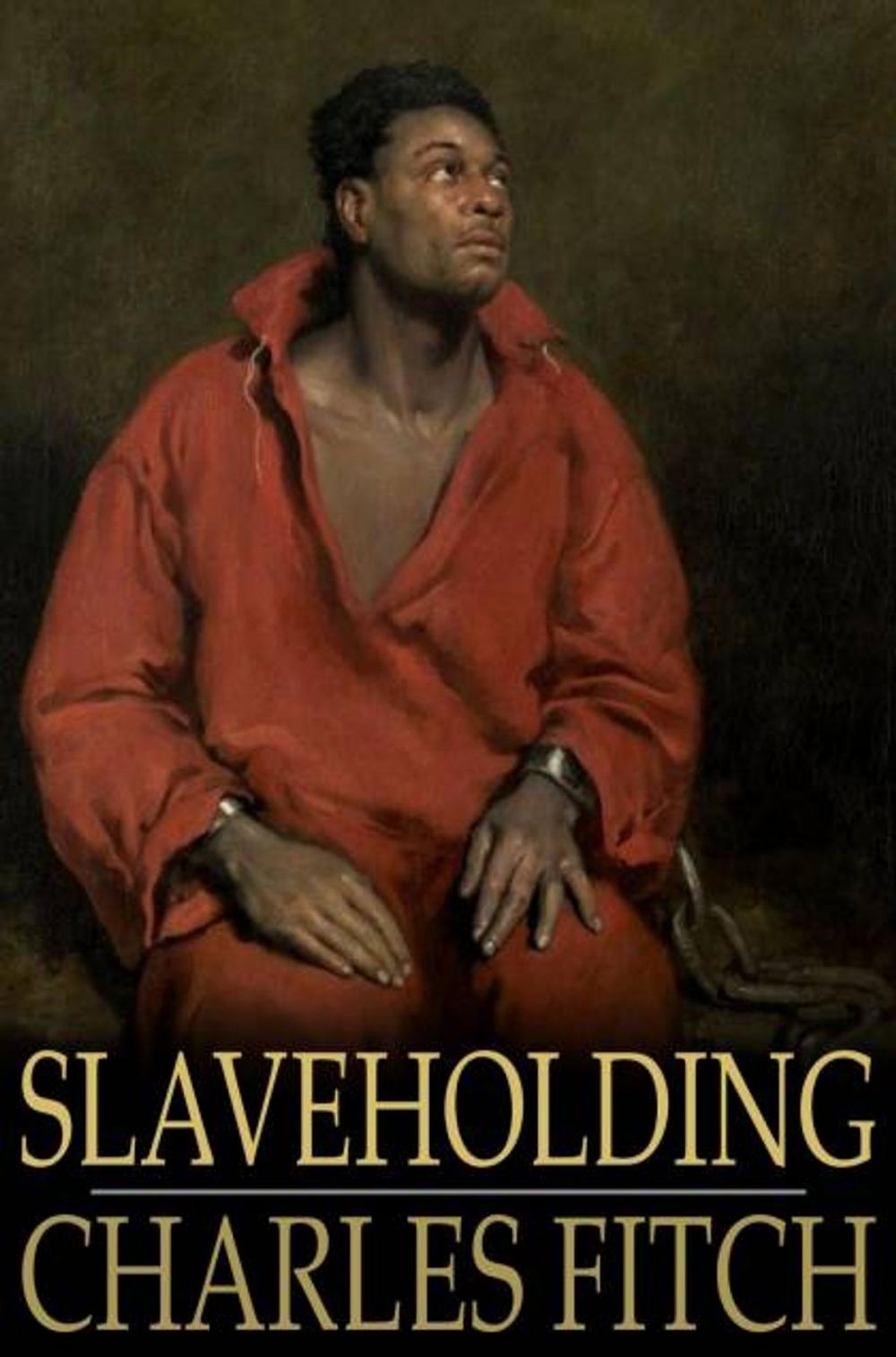 Big bigCover of Slaveholding