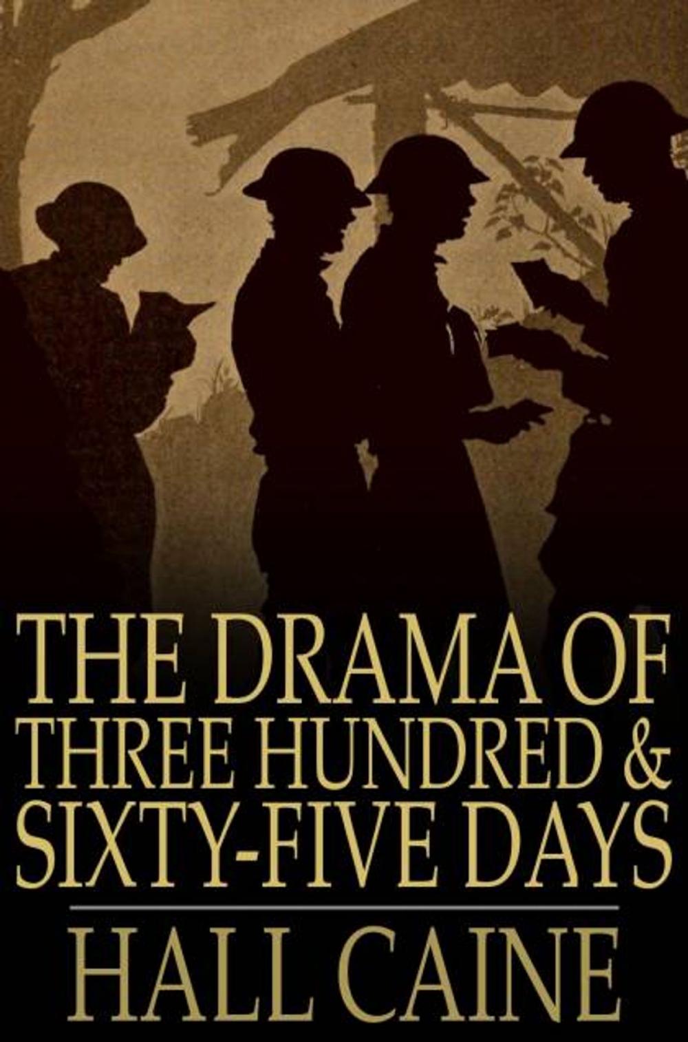 Big bigCover of The Drama of Three Hundred & Sixty-Five Days