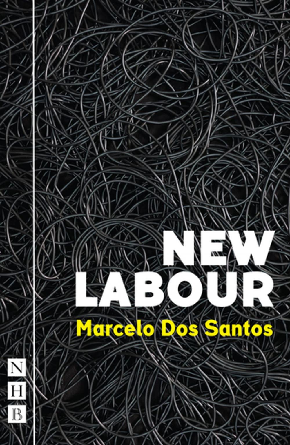 Big bigCover of New Labour (NHB Modern Plays)