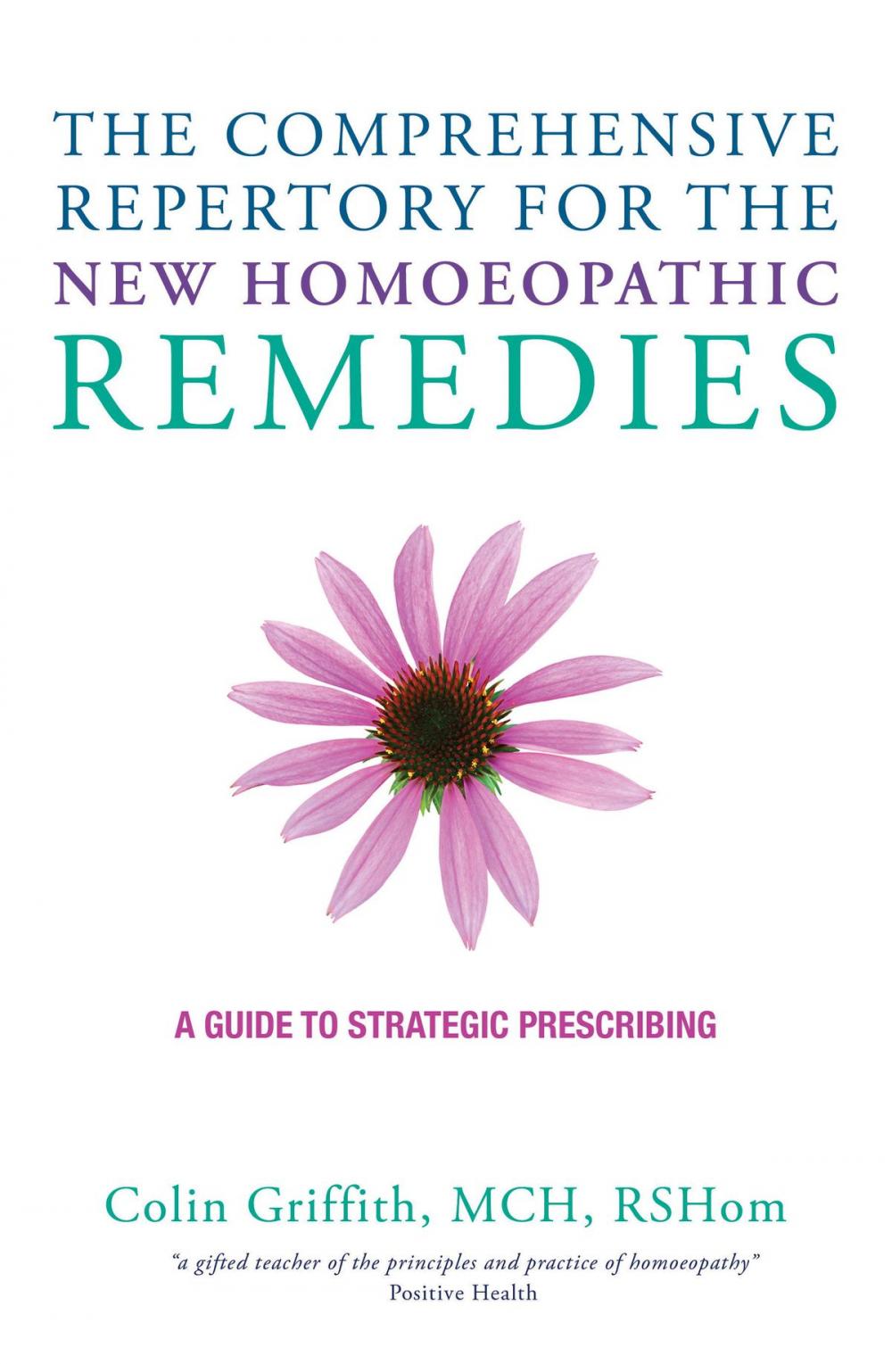 Big bigCover of The Comprehensive Repertory for the New Homeopathic Remedies