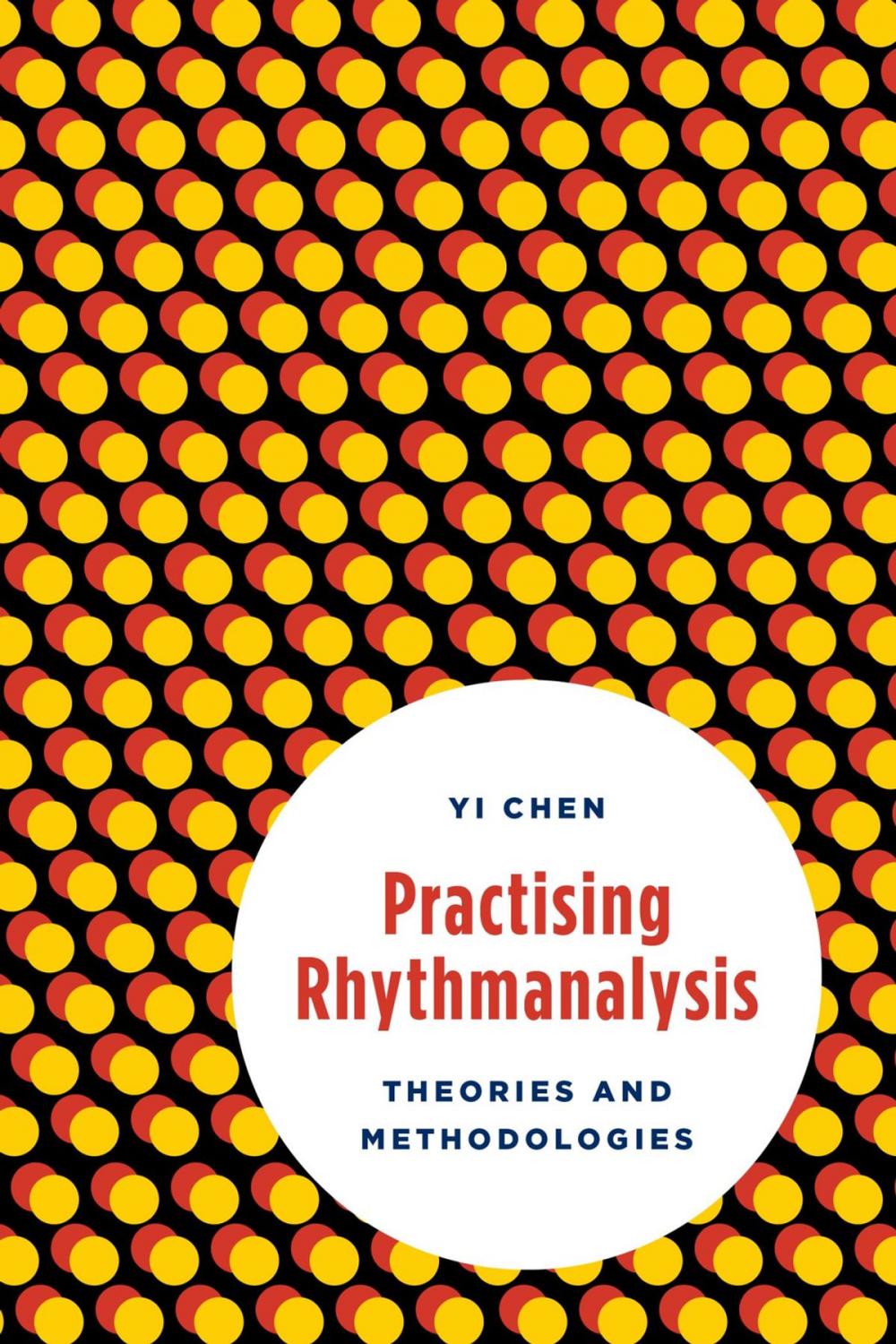 Big bigCover of Practising Rhythmanalysis