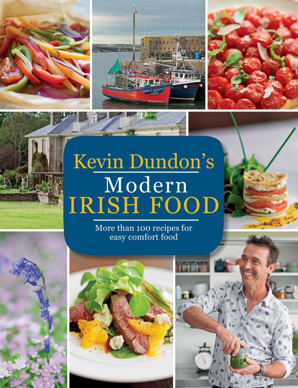 Big bigCover of Kevin Dundon's Modern Irish Food