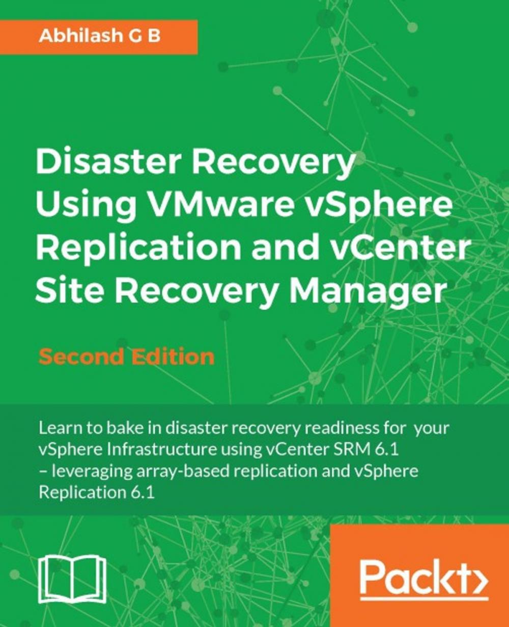 Big bigCover of Disaster Recovery Using VMware vSphere Replication and vCenter Site Recovery Manager - Second Edition