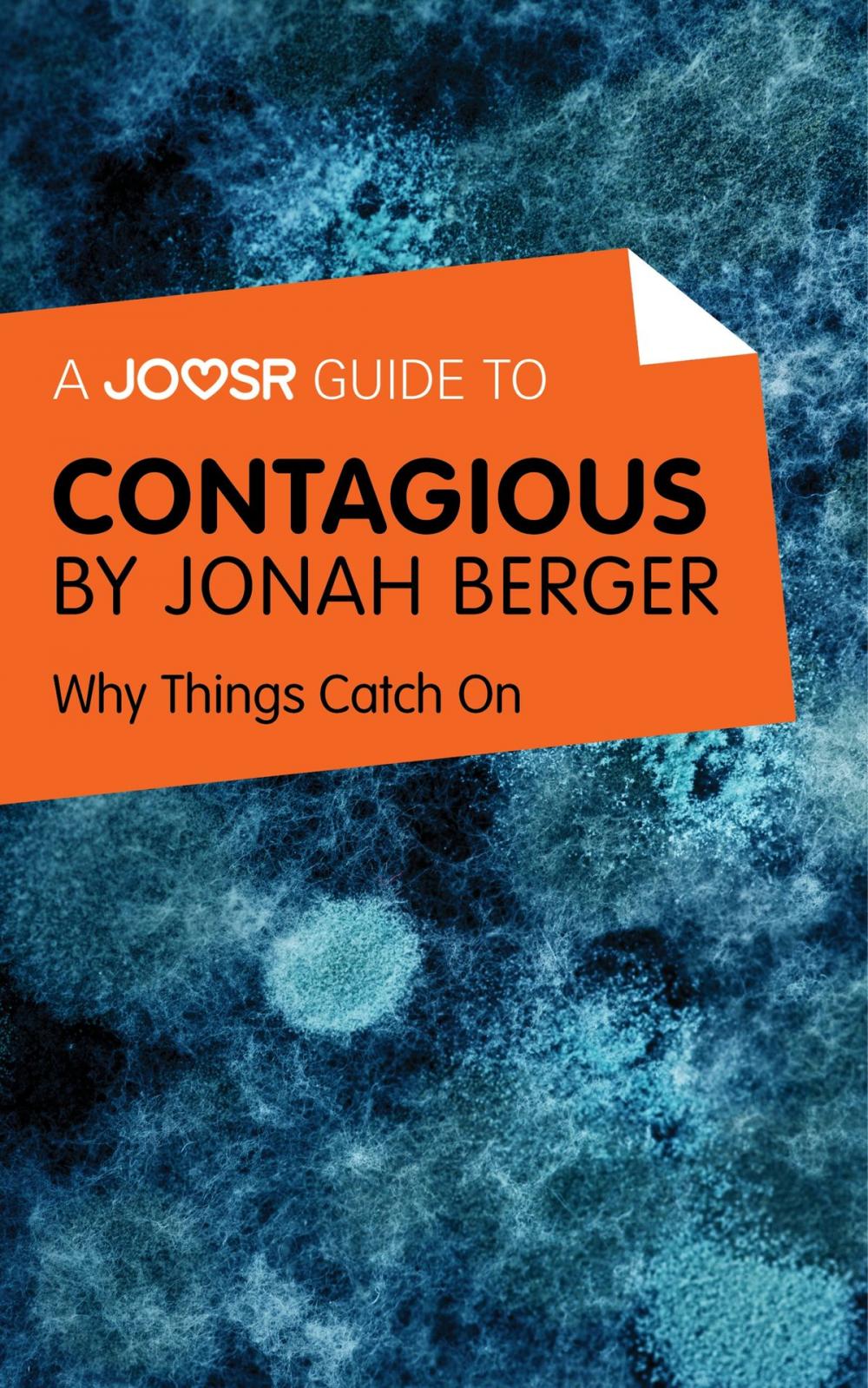 Big bigCover of A Joosr Guide to... Contagious by Jonah Berger: Why Things Catch On