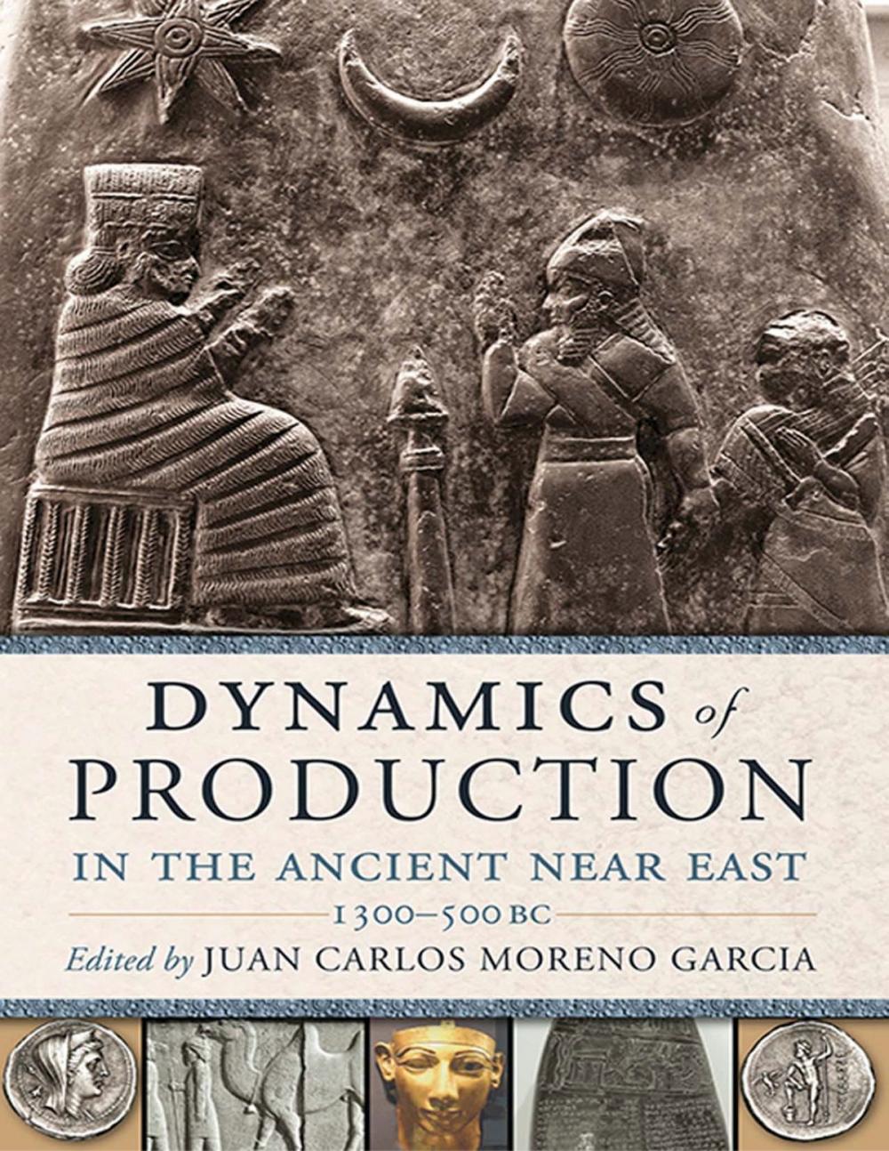 Big bigCover of Dynamics of Production in the Ancient Near East